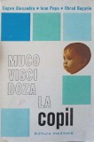 MUCOVISCIDOZA LA COPIL (FIBROZA CHISTICA A PANCREASULUI)-EUGEN ALEXANDRU, IOAN POPA, OBRAD BUGARIN-227046