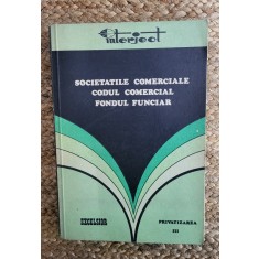 PRIVATIZAREA VOL 3 - SOCIETATILE COMERCIALE, CODUL COMERCIAL, FONDUL FUNCIAR