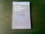 TIPOLOGII ALE SISTEMELOR DEDUCTIVE - FLORENTINA CALMATUIANU
