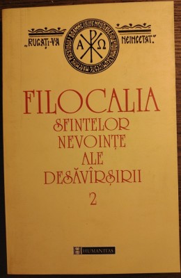 Filocalia sfintelor nevointe ale desavarsirii vol. 2 (2004) foto