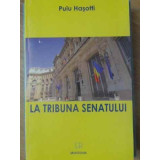 LA TRIBUNA SENATULUI 2004-2008-PUIU HOSOTTO-232035