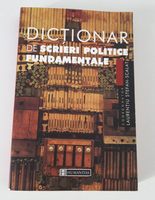 Lauretefan Scarlat Dictionar de scrieri politice fundamentale