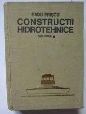 CONSTRUCTII HIDROTEHNICE * Vol. II - Radu Priscu foto