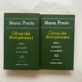 Marin Preda - Cel mai iubit dintre pamanteni - 2 Vol.