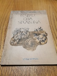 PENTRU GLIA STRABUNA - Nicolae Bardeanu (dedicatie-autograf) - 1986, 187 p.