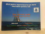 Florin Gusman - Ghid Pentru Supravietuirea pe Mare. Dedicat Iubitorilor Agrementului Nautic, 2015