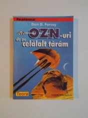 OZN - URI DE PE CELALALT TARAM de DAN D. FARCAS , 1999 foto