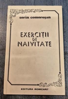 Exercitii de naivitate Sorin Comorosan cu autograf foto