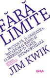 Fara limite - Jim Kwik