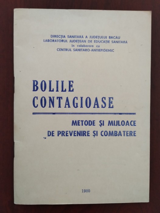 Bolile contagioase - metode și mijloace de prevenire și combatere - Bacău 1980