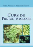 Curs de protoctistologie - Gheorghe Mohan Aurel Ardelean - Editura All