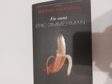 Eu sunt Ric Zimmerman Megam Maxwell