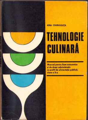 HST C3364 Tehnologie culinară de Ana Chirvăsuță, 1978 foto