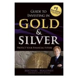 Guide to Investing in Gold &amp; Silver: Protect Your Financial Future