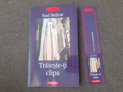 Traieste-ti clipa - Saul Bellow foto