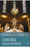Sfintirea omului credincios - Kallistos Ware