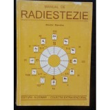 MANUAL DE RADIESTEZIE - ALIODOR MANOLEA, ediție broșată