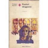 Pustiul dragostei - Francois Mauriac
