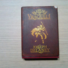 CRONICILE WARDSTONE - BLESTEMUL VRACIULUI - Vol.2 - Joseph Delaney - 2006, 430p.