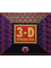 3-D wunderland