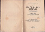 1207SPN Curs de matematici generale pentru studenții dela Facultatea de Științe ... de Gheorghe Bratu, volumul I 1926 Cluj