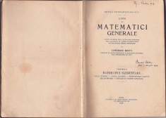 1207SPN Curs de matematici generale pentru studenții dela Facultatea de Științe ... de Gheorghe Bratu, volumul I 1926 Cluj