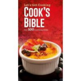 Cook&#039;s Bible (Let&#039;s Get Cooking)