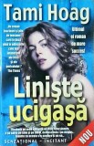 Tami Hoag - Liniste ucigasa