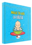Magie in apa. La baita - Editura Aramis