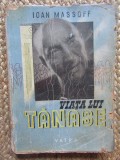VIATA LUI TANASE de IOAN MASSOFF , 1947
