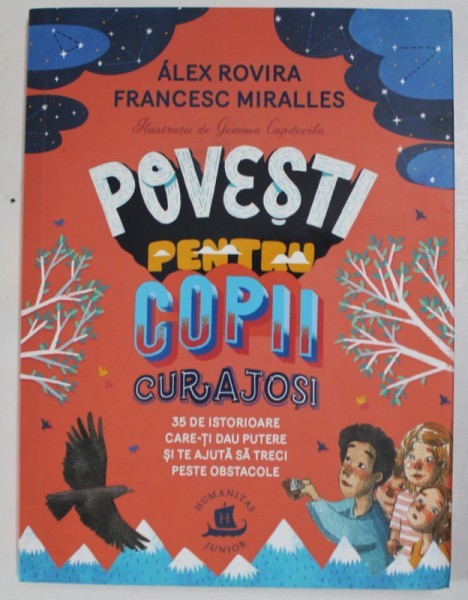 POVESTI PENTRU COPII CURAJOSI de ALEX ROVIRA si FRANCESC MIRALLES , 2022