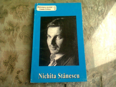 NICHITA STANESCU BIBLIOTECA REVISTEI CAIETE CRITICE foto