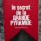 Le Secret De La Grande Pyramide - Georges Barbarin