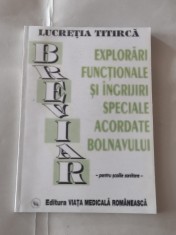 LUCRETIA TITIRCA - EXPLORARI FUNCTIONALE SI INGRIJIRI SPECIALE ACORDATE BOLNAV..