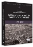 Romania rurala in noul capitalism: 1990-2020 - Universul Juridic