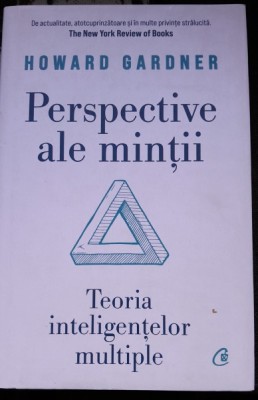Perspective ale mintii, teoria inteligentelor multiple - Howard Gardner foto