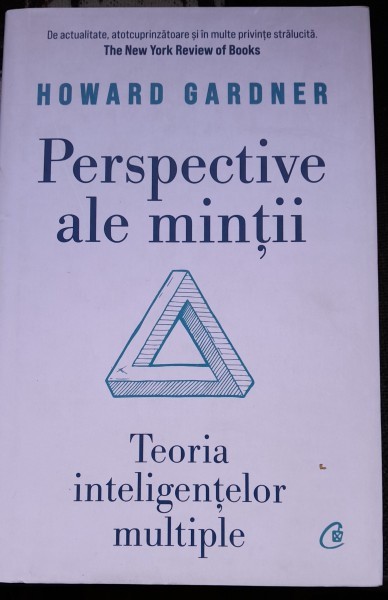 Perspective ale mintii, teoria inteligentelor multiple - Howard Gardner