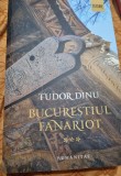Bucurestiul fanariot vol 3