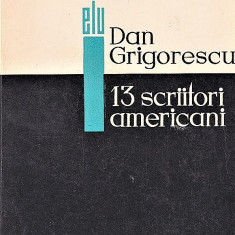 13 scriitori americani Dan Grigorescu 1968