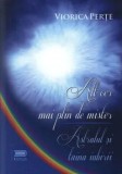Alt cer mai plin de mister. Astralul si taina iubirii/Viorica Perte