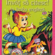 Invat sa citesc! in limba engleza - Alice in Tara Minunilor - Nivelul 2