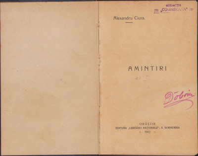 HST C403 Amintiri Schițe și nuvele 1911 Alexandru Ciura ediția I foto