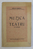 MUZICA SI TEATRU IN BIHOR de STEFAN MARCUS , 1935