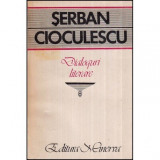 Serban Cioculescu - Dialoguri literare - 118813