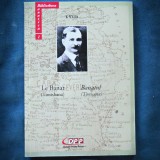 LE BANAT / BANATUL - TIMISANA - TRAIAN VUIA - BANATICA - Monografie - Carte
