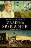 Gradina sperantei - Diane Ackerman