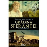 Gradina sperantei - Diane Ackerman