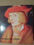 BALDUNG GRIEN-VIORICA GUY MARICA-220875