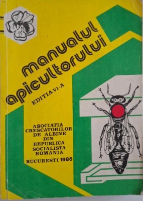 Manualul apicultorului (Editia a VI-a, 1986) foto