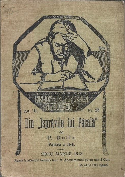 C9139N Din Isprăvile lui Păcală, partea a II-a, de Petre Dulfu, 1913, Sibiu